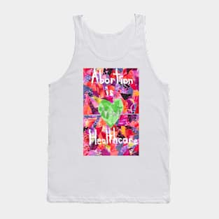 Abortion is Healthcare Tank Top